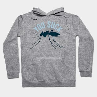 Mosquito You Suck Hoodie